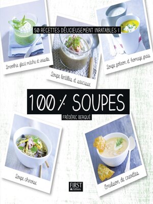 cover image of 100 % soupes